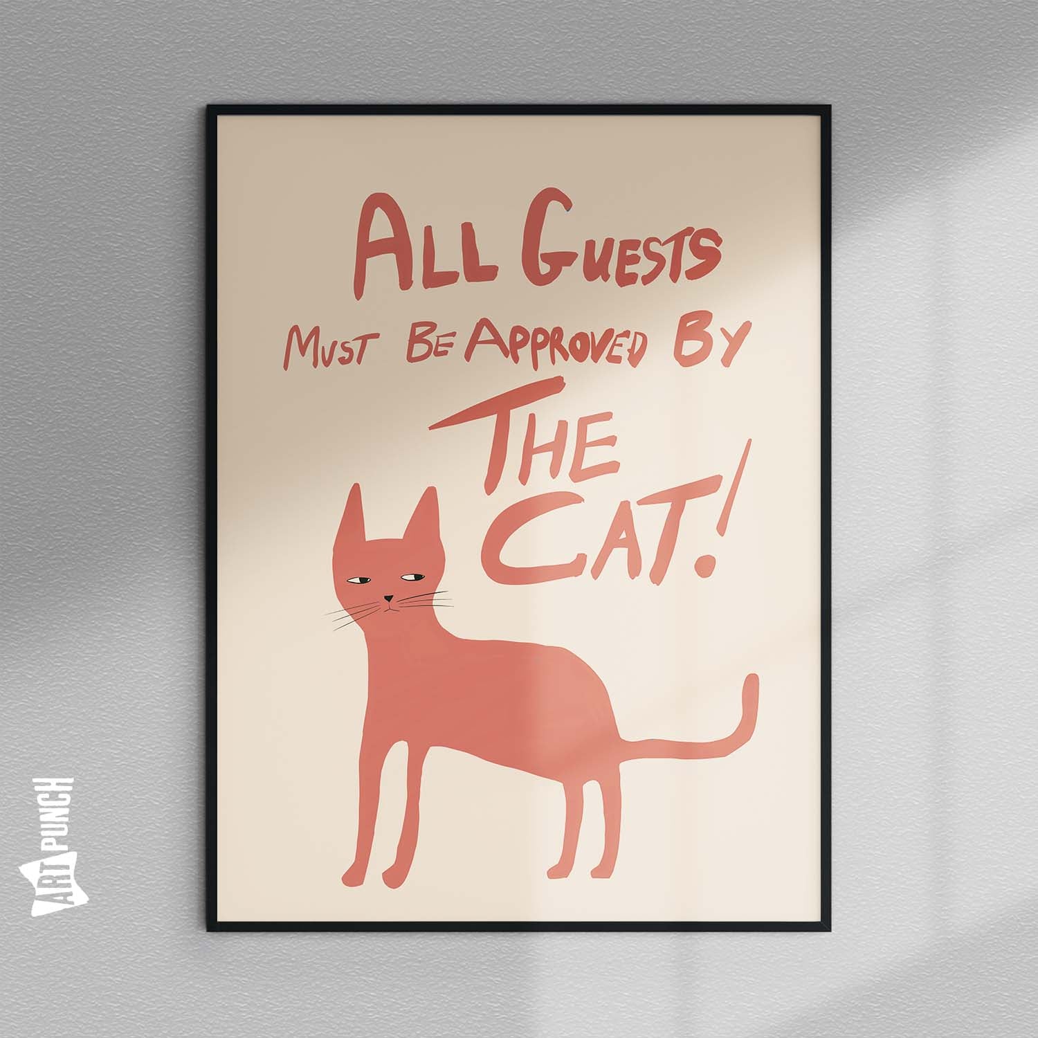 All guests must be approved by the cat!