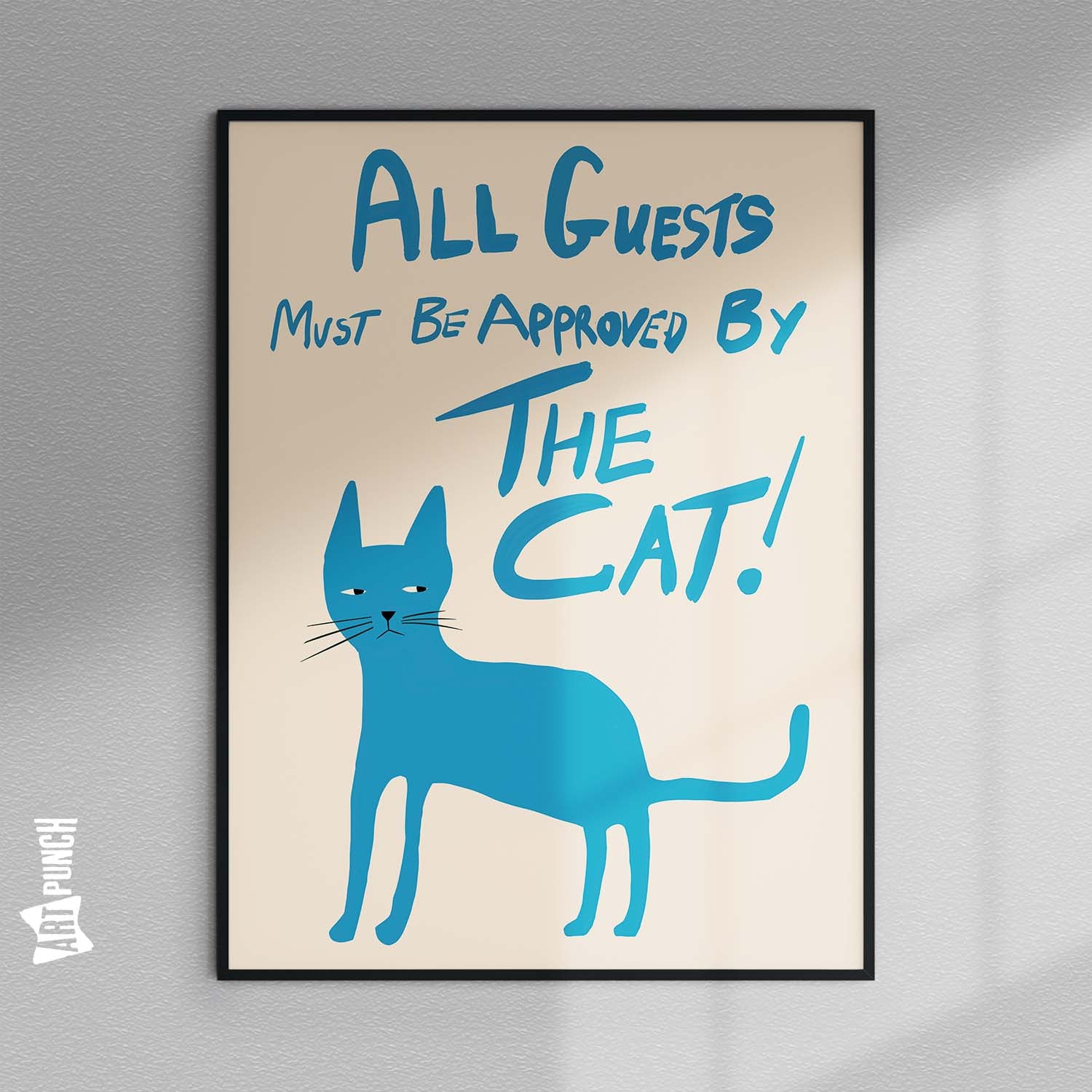 All guests must be approved by the cat!