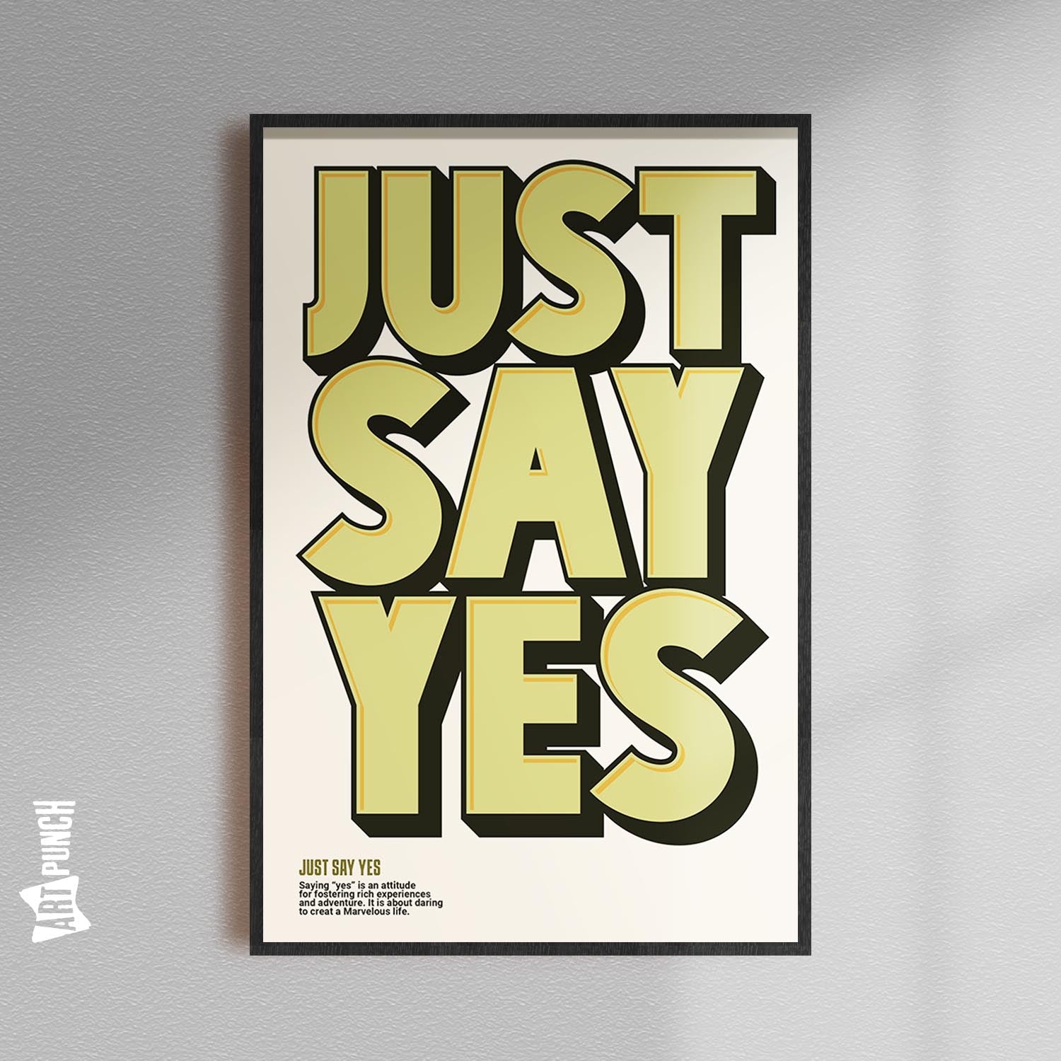 Just Say Yes